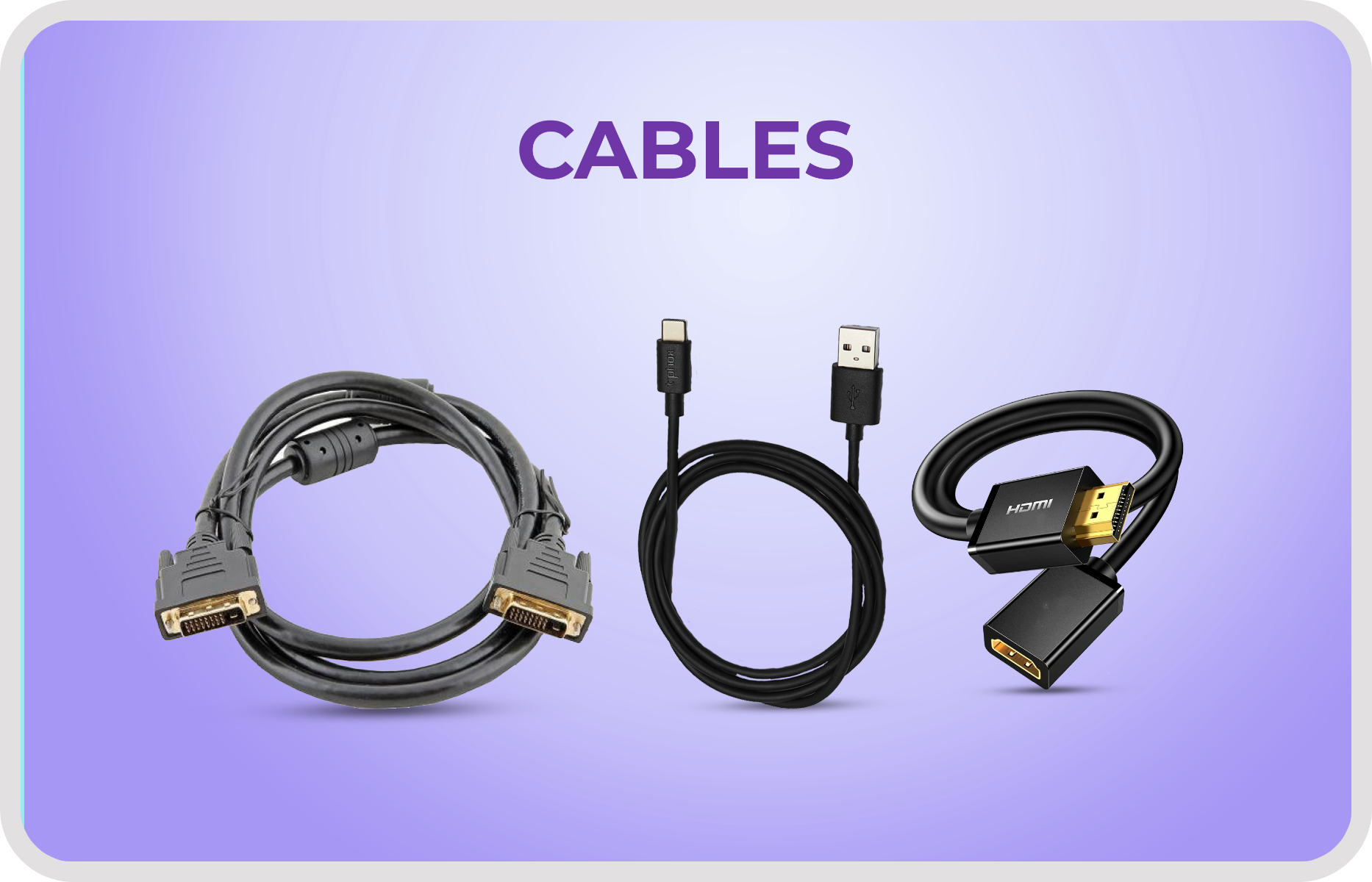 Cables
