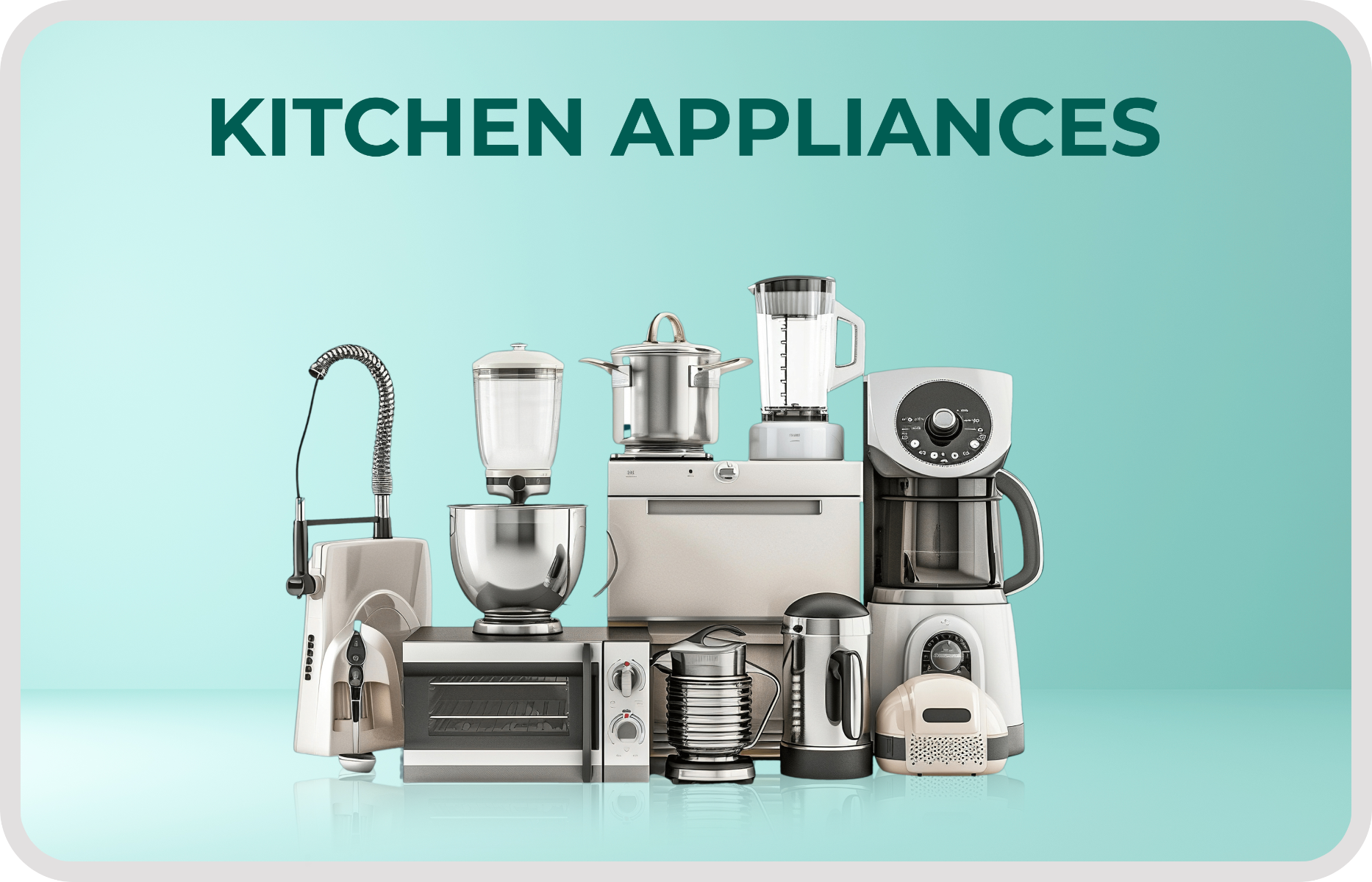 kitchen Appliances