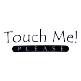 Touch Me