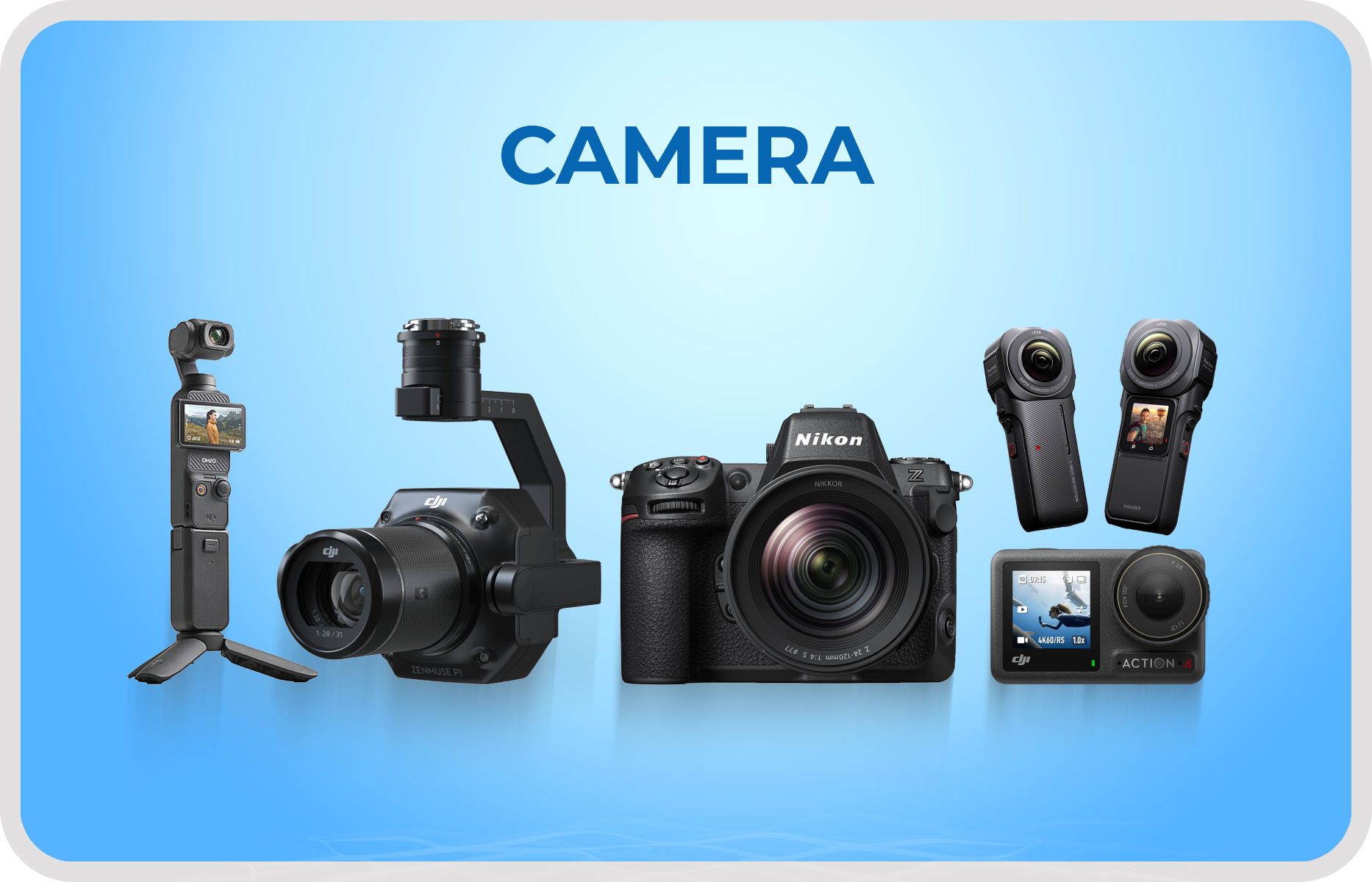 CAMERA